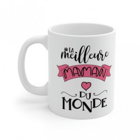 Mug La meilleure maman du monde - Idée cadeau - Tasse en céramique