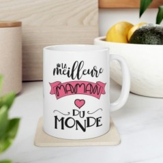 Mug La meilleure maman du monde - Idée cadeau - Tasse en céramique
