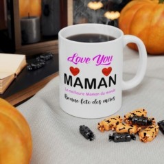 Mug Bonne fête Maman - Fête des mères - Idée cadeau - Tasse en céramique