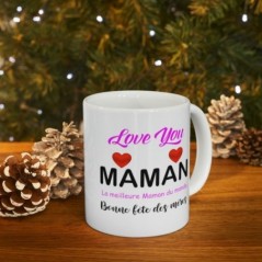 Mug Bonne fête Maman - Fête des mères - Idée cadeau - Tasse en céramique