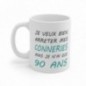 Mug Anniversaire 90 ans - Idée cadeau anniversaire homme ou femme - Tasse original humour rigolo fun