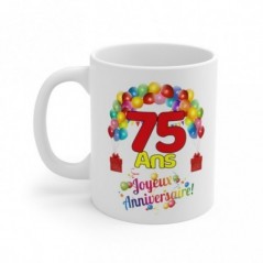 Mug Anniversaire 75 ans - Idée cadeau Joyeux Anniversaire
