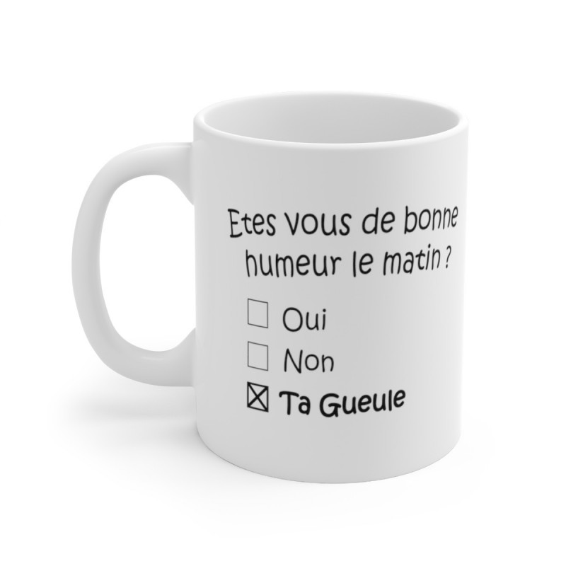 Mug Humeur - Idée cadeau - Tasse en céramique 