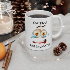 Mug Chui pas du matin - Idée cadeau - Tasse en céramique 