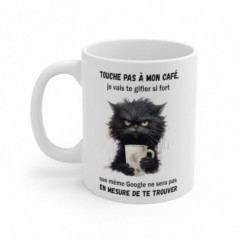 Mug Chat - Touche pas à mon café - Idée cadeau - Tasse originale en céramique humour Drôle Fun