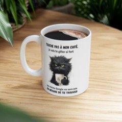 Mug Chat Touche pas à mon café Idée cadeau
