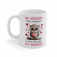 Mug ma Nounou la plus chouette du monde  - Idée cadeau - Tasse en céramique originale