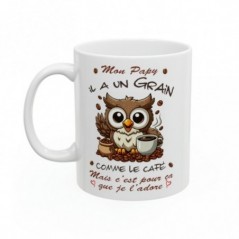 Mug Mon Papy -  il a un grain comme le café mais je l'adore - Idée cadeau - Tasse en céramique 