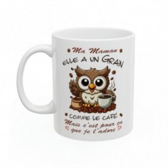 Mug Ma Maman -  Elle a un grain comme le café mais je l'adore - Idée cadeau - Tasse en céramique original